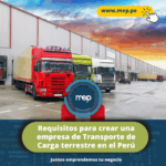Guía Completa: Requisitos para Abrir una Empresa de Transporte de Carga
