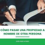 Guía Completa: Requisitos para Cambiar el Nombre en las Escrituras de tu Casa