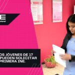 Requisitos para Tramitar INE por Primera Vez a los 17 Años