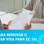 Trámite para Renovar Visa Americana en Costa Rica: Guía Completa
